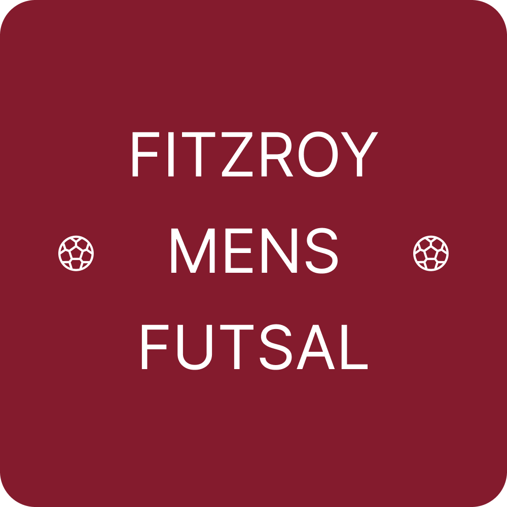 Fitzroy Mens Futsal | Wednesday February 11th @ 8:00 pm