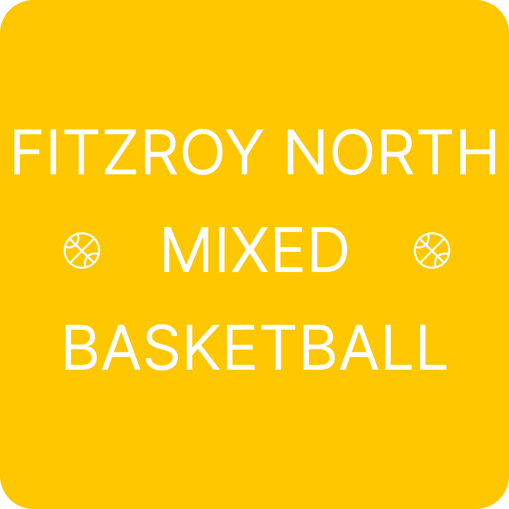 Fitzroy North Mixed Basketball | Sunday August 9th @ 4:00 pm